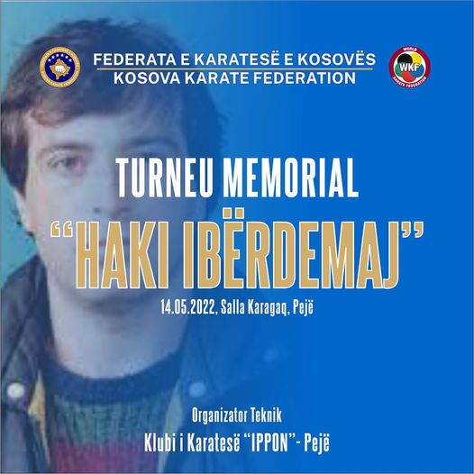 Federata e karatesë së Kosovës ju njofton dhe rrjedhimisht ju fton tê jeni pjesë e turneut memorial në karate “Haki Ibërdemaj”
